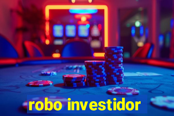 robo investidor